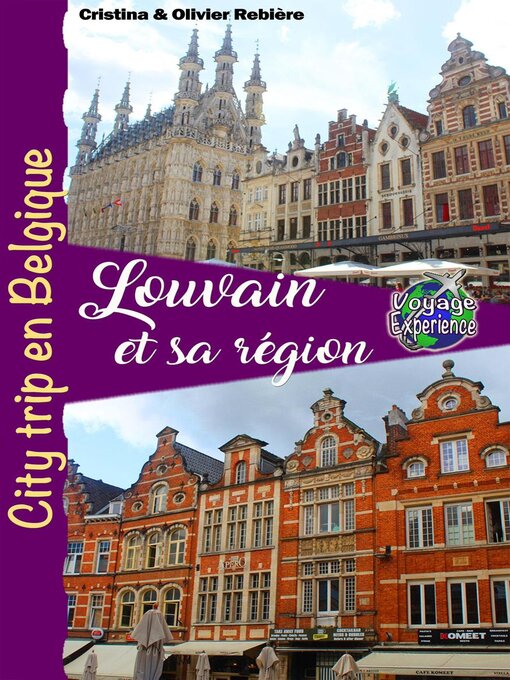 Title details for Louvain et sa Région, City Trip en Belgique by Cristina Rebiere - Available